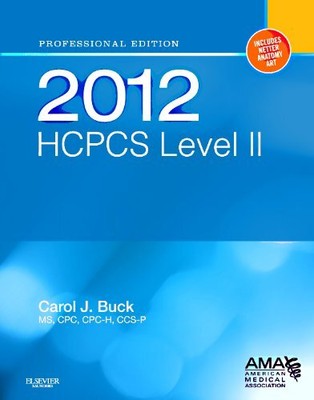 HCPCS 2012 LEVEL II (HCPCS (AMERICAN MEDICAL ASSN)) By Carol J. Buck *BRAND NEW*