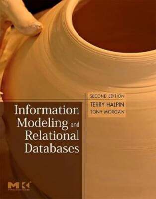 Information Modeling and Relational Databases by Terry Halpin: Used