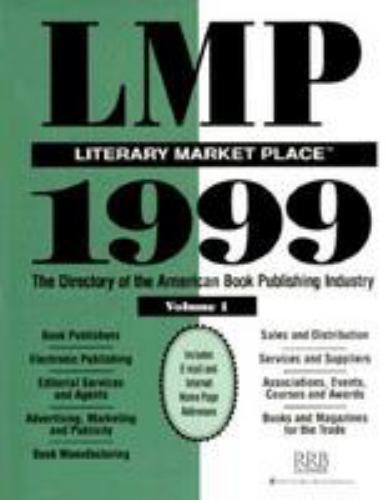 Literary Market Place: Lmp Ser.: Literary Market Place 1999 : The ...