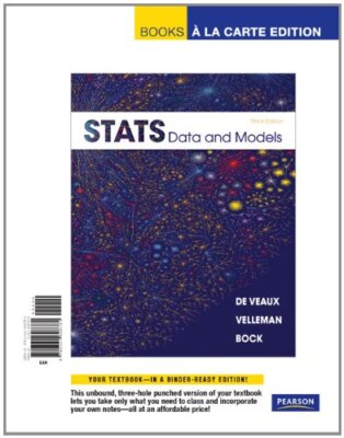 Stats: Data and Models : Books a la ..., Bock, David E.