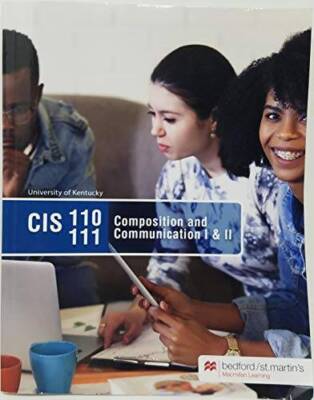 CIS 110 111 Composition & Communication 1 & 2 for the University of K - GOOD