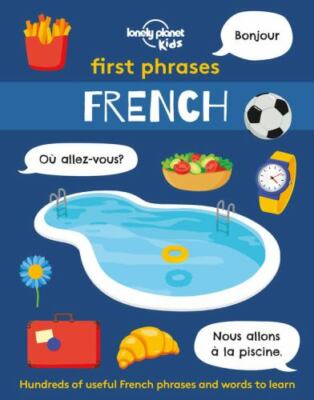 Lonely Planet Kids First Phrases - French , Kids, Lonely Planet ,