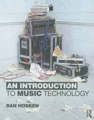 An Introduction to Music Technology - Paperback By Hosken, Dan - GOOD