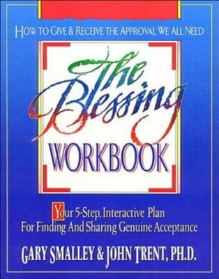 The Blessing Workbook by Dr. Smalley, Gary: New