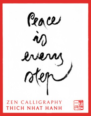 Thich Nhat Hanh Calligraphy Note Cards by Hanh, Thich Nhat