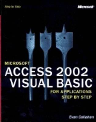 Microsoft Access 2002 Visual Basic for Applications Step by Step (Step by - GOOD