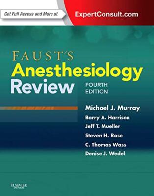 Faust's Anesthesiology Review by Murray MD PhD FCCM FCCP (paperback)