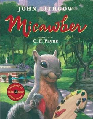 Micawber - Hardcover By Lithgow, John - GOOD