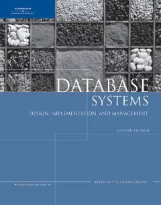 Database Systems: Design, Implementation, and Management - Hardcover - GOOD
