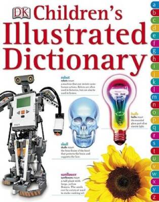 Childrens Illustrated Dictionary - Hardcover By DK Publishing - VERY GOOD