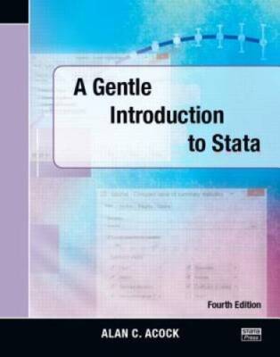 A Gentle Introduction to Stata, Fourth Edition - Paperback - GOOD