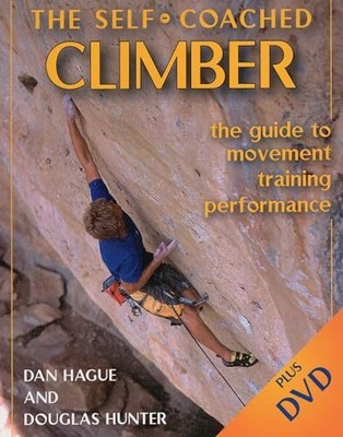 Self-Coached Climber: The Guide to ..., Hunter, Douglas