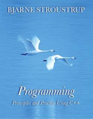 Programming: Principles and Practice Using C++ - Paperback - GOOD