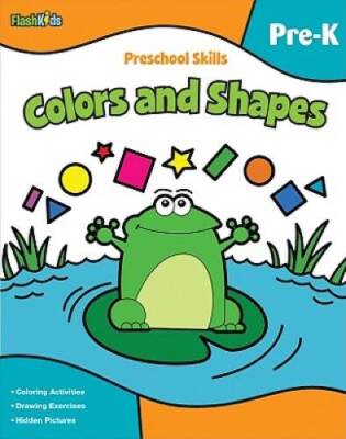 Preschool Skills: Colors and Shapes (Flash Kids Preschool Skills) - GOOD
