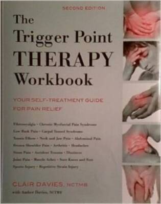 The Trigger Point THERAPY Workbook by Clair Davies (2004-01-01) - GOOD