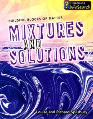 Mixtures and Solutions (Building Blocks of Matter) - Paperback - GOOD