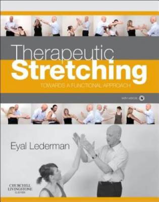 Therapeutic Stretching: Towards a Functional Approach, 1e - VERY GOOD