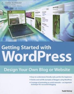 Getting Started with WordPress: Design Your Own Blog or Website - VERY GOOD