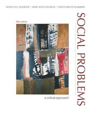 Social Problems: A Critical Approach - Paperback By Neubeck, Kenneth J - GOOD