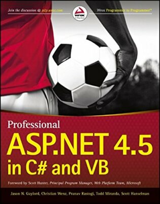 Professional ASP.NET 4.5 in C# and Vb by Hanselman, Scott Book The Fast Free