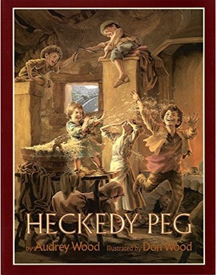 HECKEDY PEG By Audrey Wood - Hardcover *Excellent Condition*