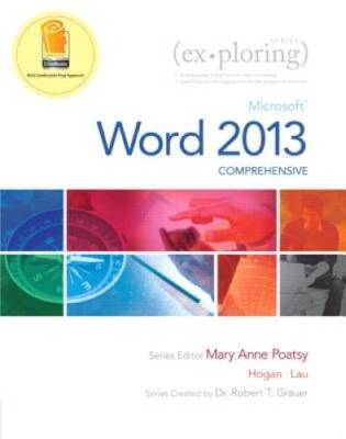 Exploring: Microsoft Word 2013, Comprehensive (Exploring for Office 2013) - GOOD