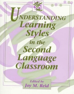 Understanding Learning Styles in the S..., Reid, Joy M.