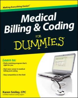 Medical Billing and Coding For Dummies - Paperback By Smiley, Karen - GOOD