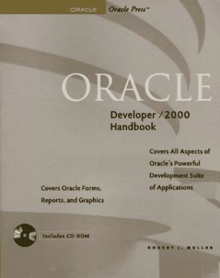 Oracle Developer/2000 Handbook (... by Muller MD, Robert J. Paperback / softback