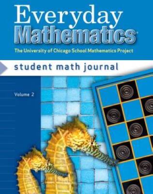 Everyday Mathematics, Grade 2: Student Math Journal, Vol. 2 - Paperback - GOOD