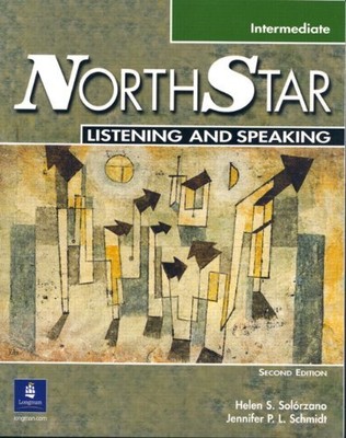 NORTHSTAR: FOCUS ON LISTENING AND SPEAKING, INTERMEDIATE By Jennifer P L Schmidt