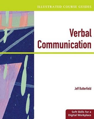 Illustrated Course Guides: Verbal Communication - Soft Skills for a Digit - GOOD