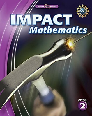 IMPACT Mathematics, Course 2, Student Edition (ELC: IMPACT MATH) - McGraw Hi...