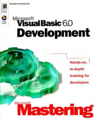 Microsoft Mastering: Microsoft Visual Basic 60 Development - ACCEPTABLE