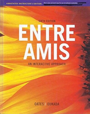 Entre Amis: An Interactive Approach - Hardcover - GOOD