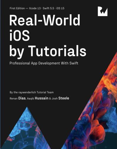 Real-World IOS by Tutorials (First Edition) : Professional App ...
