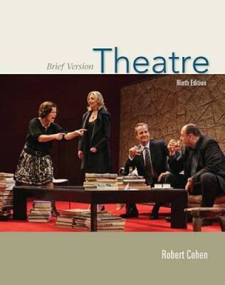 Theatre: Brief Version - Paperback By Cohen, Robert - GOOD