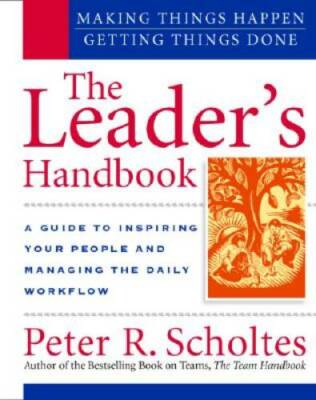 The Leader's Handbook: Making Things Happen, Getting Things Done - GOOD