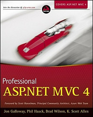 Professional ASP.NET Mvc 4 (Wrox Professional Guides) by Wilson, Brad Book The