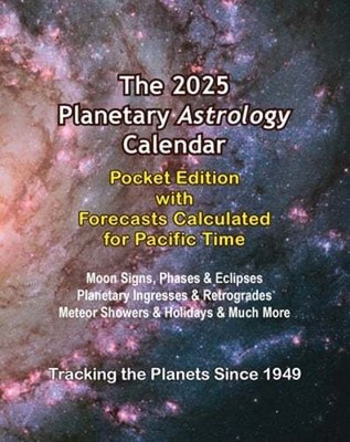 The 2025 Planetary Astrology Calendar Pocket Edition with Forecasts Calculated