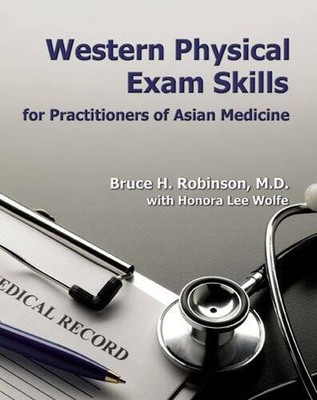 Western Physical Exam Skills for Practitioners of Asian Medicine - ACCEPTABLE