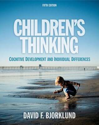 Children's Thinking: Cognitive Development and Individual Differences: Used