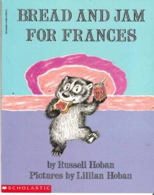 Bread and Jam for Frances - Paperback By Russell Hoban - GOOD