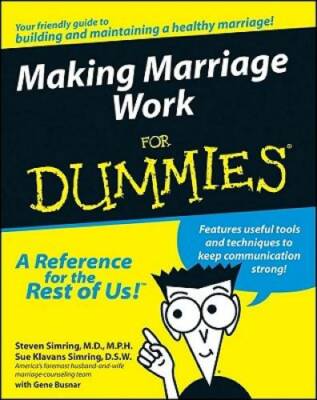 Making Marriage Work For Dummies - Paperback By Simring, Steven - GOOD