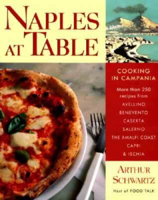 Naples at Table : Cooking in Campania - Hardcover - ACCEPTABLE