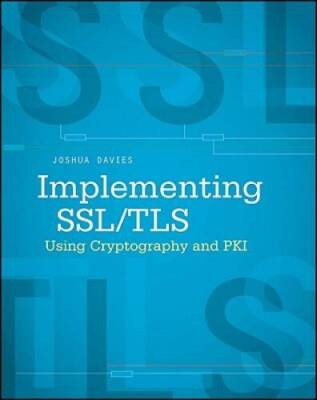 Implementing SSL / TLS Using Cryptography and PKI - Paperback - GOOD
