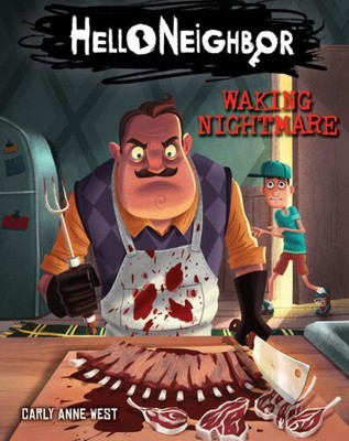 Waking Nightmare: An Afk Book (Hello Neighbor #2): Volume 2 by Carly,Anne West