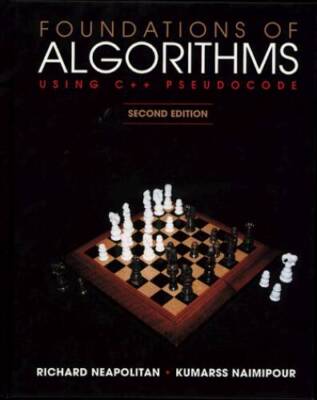 Foundations of Algorithms Using C Pseudocode, Second Edition - GOOD