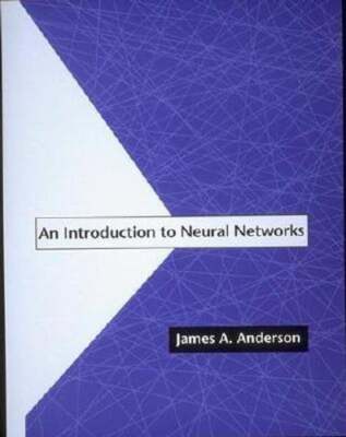 An Introduction to Neural Networks by James A Anderson: Used