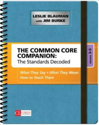 The Common Core Companion: The Standards Decoded, Grades 3-5: What They S - GOOD